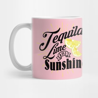 Tequila Lime and Sunshine Mug